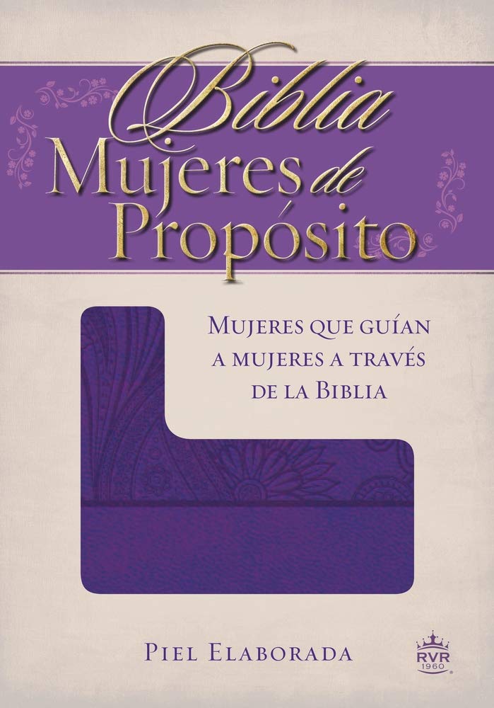 Biblia Mujeres de Propósito (Spanish Edition)